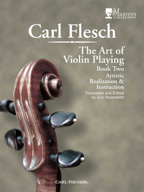 The Art of Violin Playing, Book Two: Artistic Realization & Instruction. 9780825865909