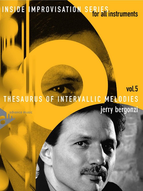 Inside Improvisation, vol. 5: Thesaurus Of Intervallic Melodies