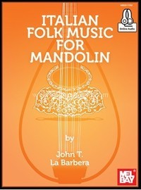 Italian Folk Music For Mandolin. 9780786695744