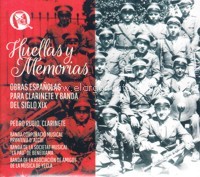 Huellas y memorias: Obras españolas para clarinete y banda del siglo XIX