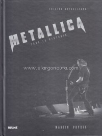 Metallica. Toda la historia. 9788416965977