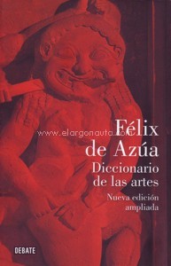 Diccionario de las artes. 9788499928630