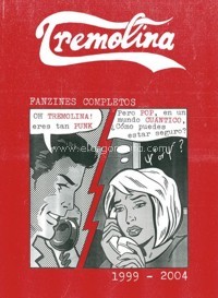 Tremolina (1999-2004): Fanzines completos