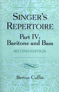 The Singer's Repertoire. Part IV: Baritone and Bass