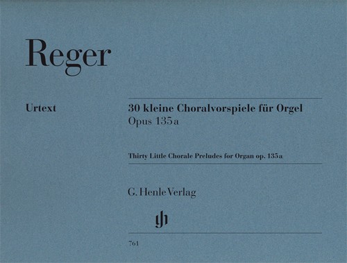 30 Little Chorale Preludes for Organ op. 135a = 30 kleine Choralvorspiele op. 135a. 9790201807614