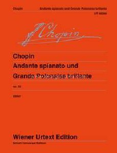 Andante spianato and Grande Polonaise brillante op. 22 = Andante spianato und Grande Polonaise brillante, op.22. 9783850556729