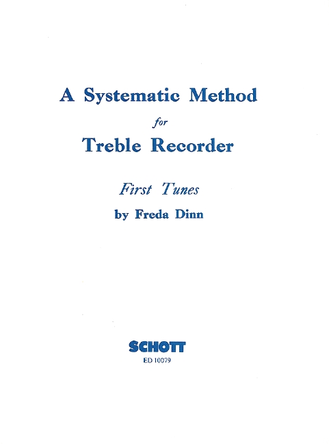 A Systematic Method for Treble Recorder, First Tunes, treble recorder