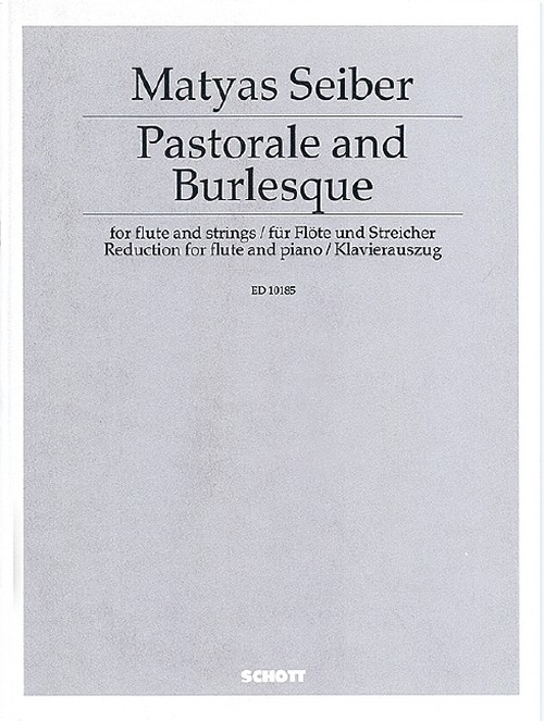 Pastorale and Burlesque, flute and string orchestra, piano reduction with solo part