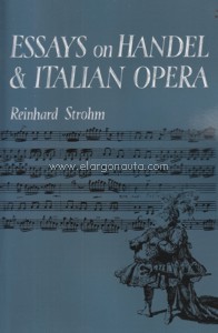 Essays on Handel and Italian Opera