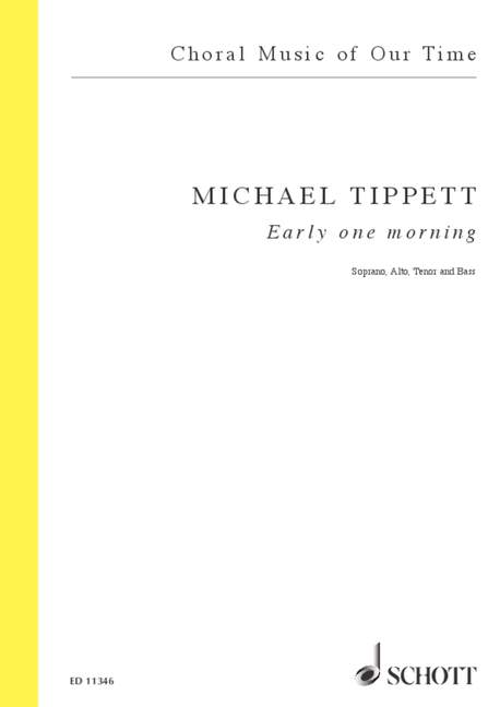 Four Songs from the British Isles, 1. England: Early one morning, mixed choir (SATB), choral score