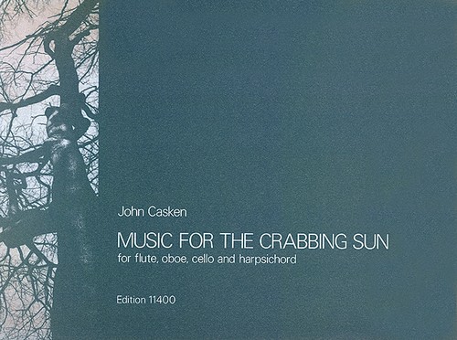 Music for the Crabbing Sun, for flute, oboe, cello and harpsichord, flute, oboe, cello and harpsichord, study score