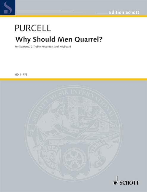 Why Should Men Quarrel?, Song, soprano, 2 treble recorders and piano; cello ad lib.