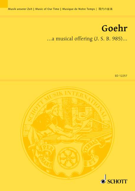 ... a musical offering (J. S. B. 1985) op. 46, 14 Players in 4 Groups, study score