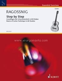 Step by Step, Basics of Guitar Technique in 60 Classical and Romantic Studies