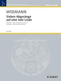 Sieben Abgesänge auf eine tote Linde, on poems by Diana Kempff, soprano, clarinet (in A and B), violin and piano, score and parts