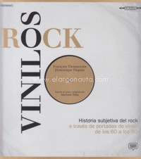 Vinilos Rock. Historia subjetiva del rock a través de portadas de vinilo: de los 60 a los 90. 9788494670466