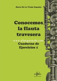 Conocemos la flauta travesera. Cuaderno de ejercicios 1