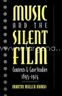 Music and the silent film: contexts and case studies, 1895-1924