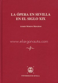 La ópera en Sevilla en el siglo XIX