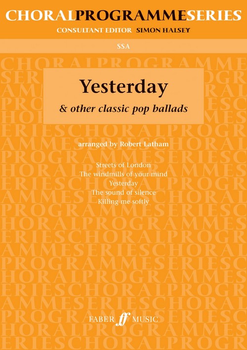 Yesterday And Other Classic Pop Ballads, SSA