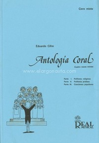 Antología Coral (Cuatro Voces Mixtas)