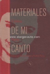 Materiales de mi canto. Extractos de entrevistas a Violeta Parra. 9789569974137