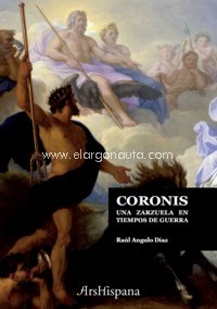 Coronis. Una zarzuela en tiempos de guerra