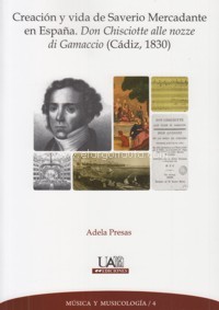 Creación y vida de Saverio Mercadante en España. Don Chisciotte alle nozze di Gamaccio (Cádiz, 1830)