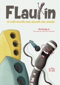 Flautín, el instrumento más valiente del mundo