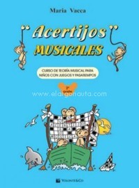 Acertijos Musicales, 2ª parte: Curso de teoría musical para niños con juegos y pasatiempos