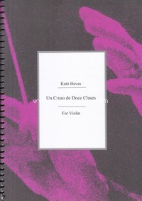 Un curso de doce clases según el nuevo enfoque para tocar el violín