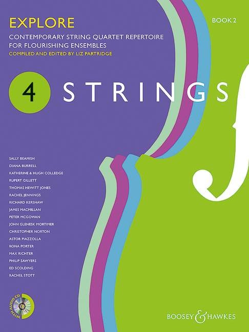 4 Strings, Book 2: Explore. Contemporary string quartet repertoire for flourishing ensembles. 9781784541637