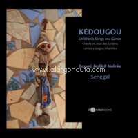 Kédougou. Children's Songs and Games. Chants et Jeux des Enfants. Cantos y juegos infantiles. Senegal