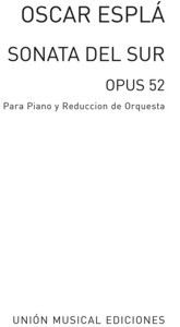 Sonata del Sur, opus 52. Piano y reducción