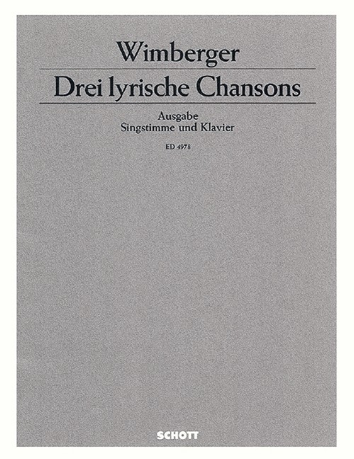 Drei lyrische Chansons, voice and chamber orchestra, vocal/piano score