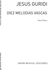 Diez melodías vascas, para piano. 77574