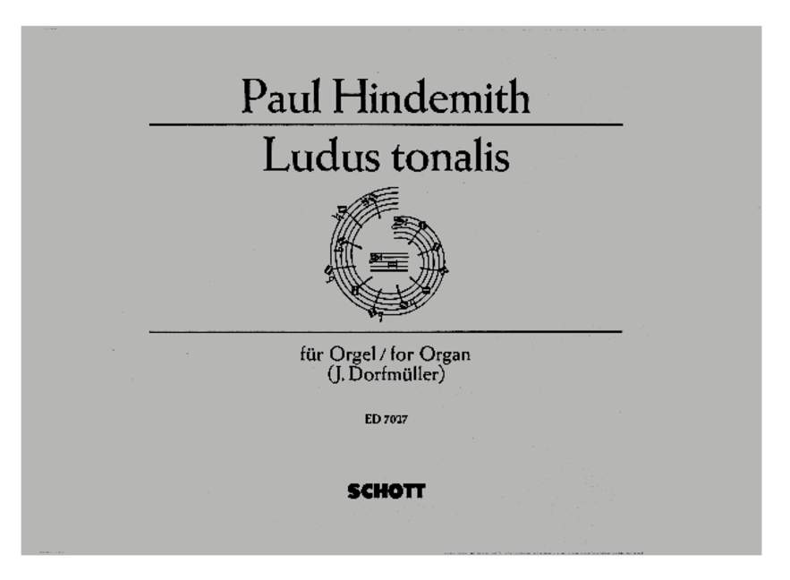 Ludus tonalis, Studies in Counterpoint, Tonal Organisation and Piano Playing, organ