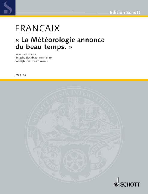 'La Météorologie annonce du beau temps', for 8 brass instruments, score and parts