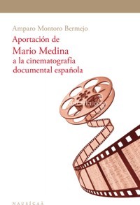 Aportación de Mario Medina a la cinematografía documental española