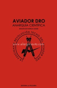 Aviador Dro. Anarquía científica. 9788412044218