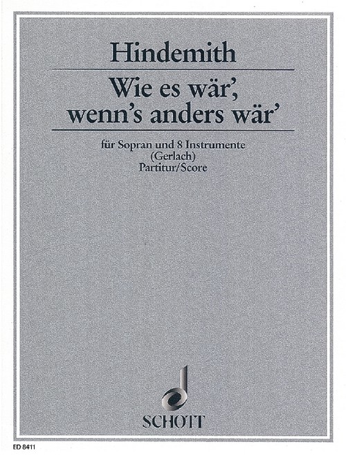 Wie es wär, wenn's anders wär', soprano, flute, oboe, bassoon, 2 violins, viola and 2 cellos, score