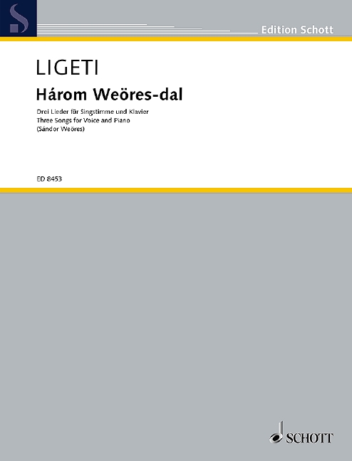 Három Weöres-dal, Three Songs on Poems by Sándor Weöres, voice and piano