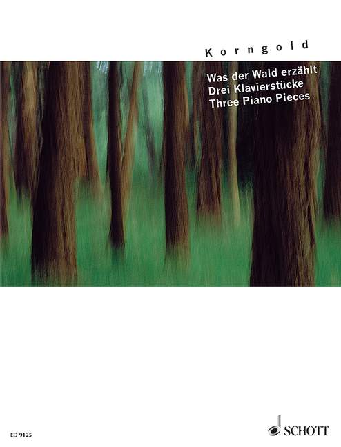 Was der Wald erzählt, Three Piano Pieces, piano