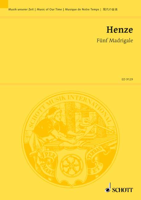 Five Madrigals, to poems from the Great Testament by François Villon, small mixed choir (SATB) and 11 solo instruments, study score