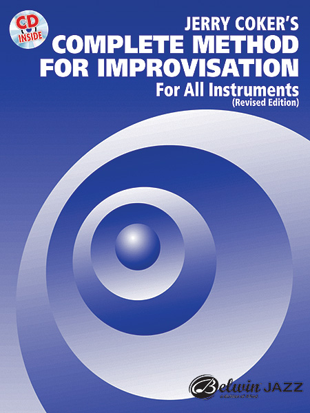 Jerry Coker's Complete Method for Improvisation for All Instruments