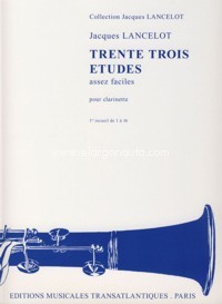 33 Etudes assez faciles pour clarinette. Vol. 1 (1-16)