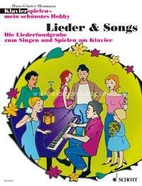 Lieder & Songs, Die Liederfundgrube zum Singen und Spielen am Klavier. 9783795756383