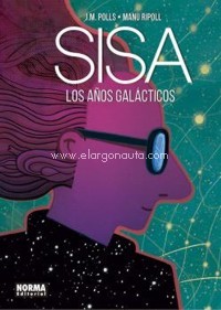 Sisa. Los años galácticos