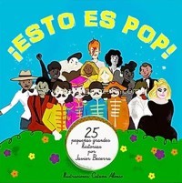 ¡Esto es pop! 25 pequeñas grandes historias