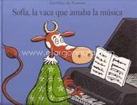 Sofía, la vaca que amaba la música. 9788484700272